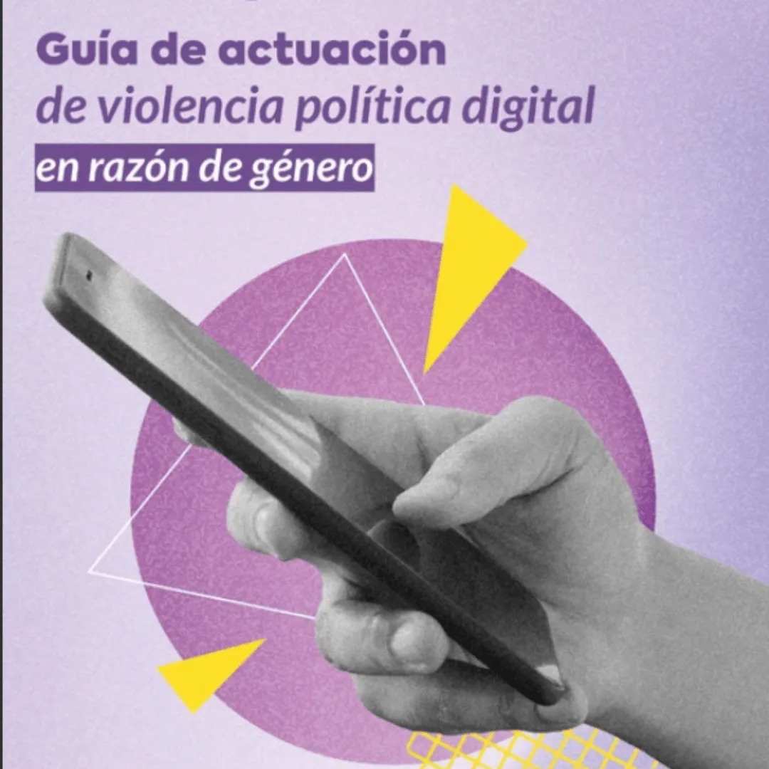 Portada Guía de Actuación de Violencia Política Digital en Razón de Género
