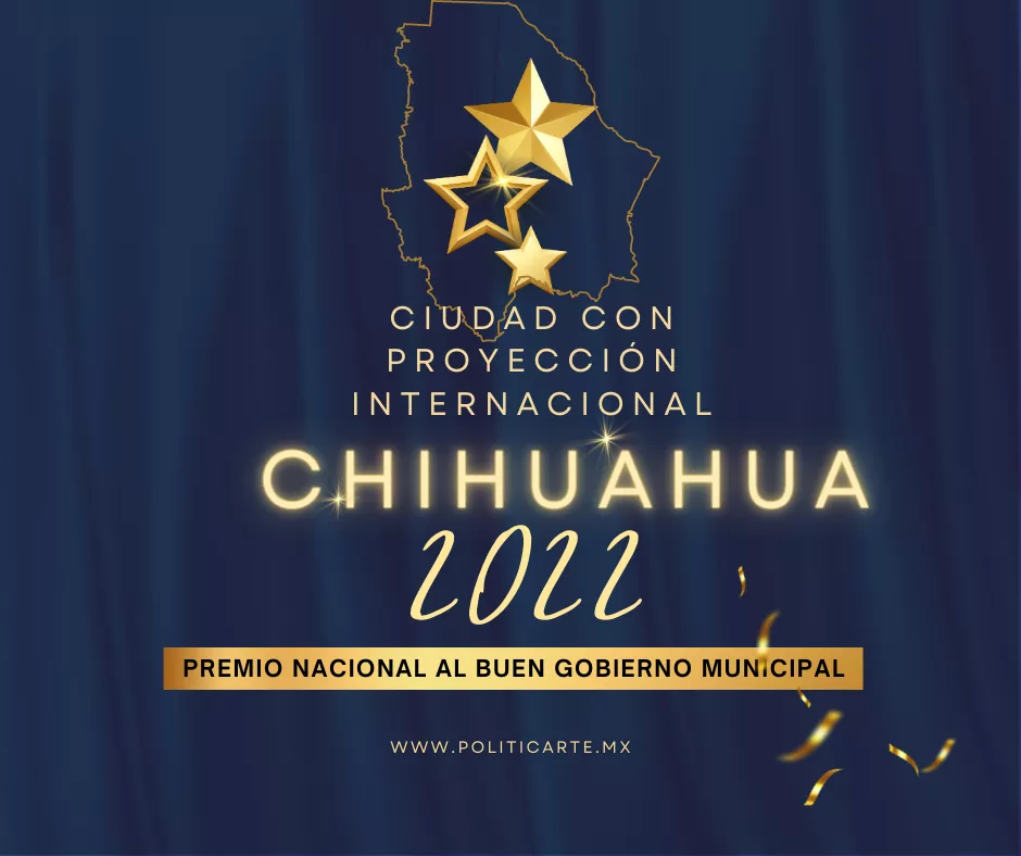 Obtiene Chihuahua Capital premio “Ciudad con Proyección Internacional” (1)