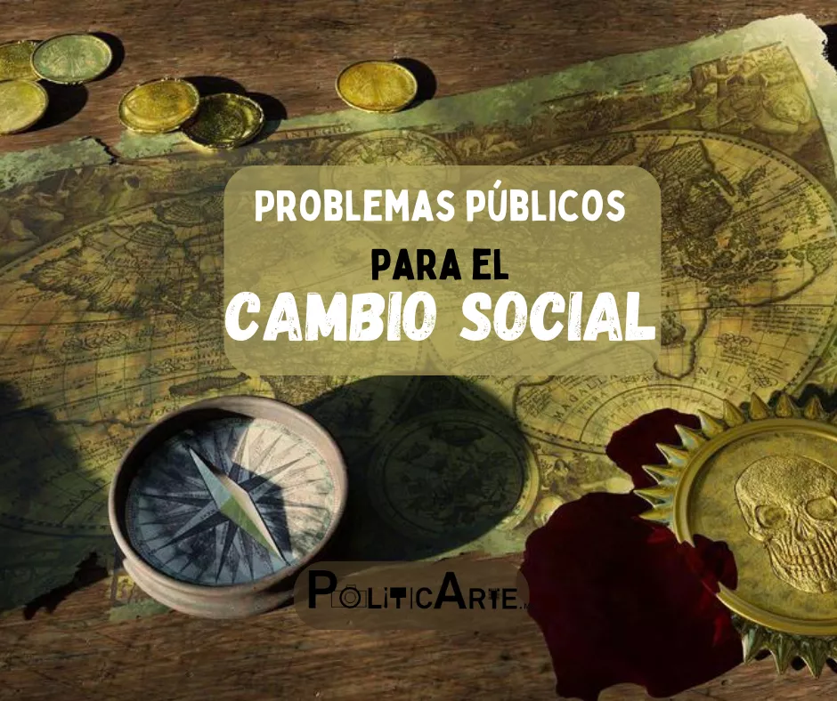 Problemas públicos para el cambio social